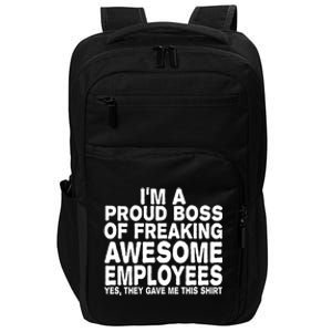 Proud Freaking Boss Of Awesome Employees Funny Gift Impact Tech Backpack