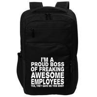 Proud Freaking Boss Of Awesome Employees Funny Gift Impact Tech Backpack