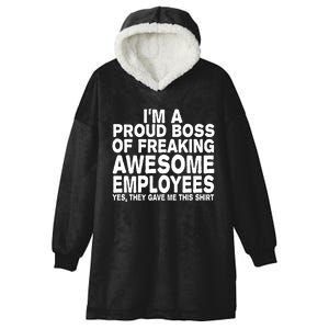 Proud Freaking Boss Of Awesome Employees Funny Gift Hooded Wearable Blanket