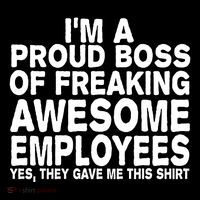 Proud Freaking Boss Of Awesome Employees Funny Gift Bucket Hat