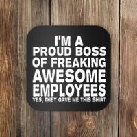 Proud Freaking Boss Of Awesome Employees Funny Gift Coaster