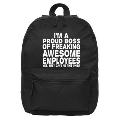 Proud Freaking Boss Of Awesome Employees Funny Gift 16 in Basic Backpack