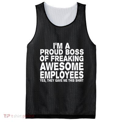 Proud Freaking Boss Of Awesome Employees Funny Gift Mesh Reversible Basketball Jersey Tank