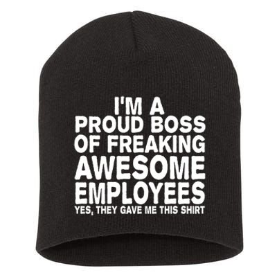 Proud Freaking Boss Of Awesome Employees Funny Gift Short Acrylic Beanie