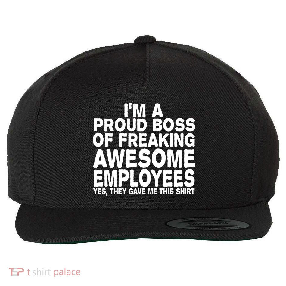 Proud Freaking Boss Of Awesome Employees Funny Gift Wool Snapback Cap