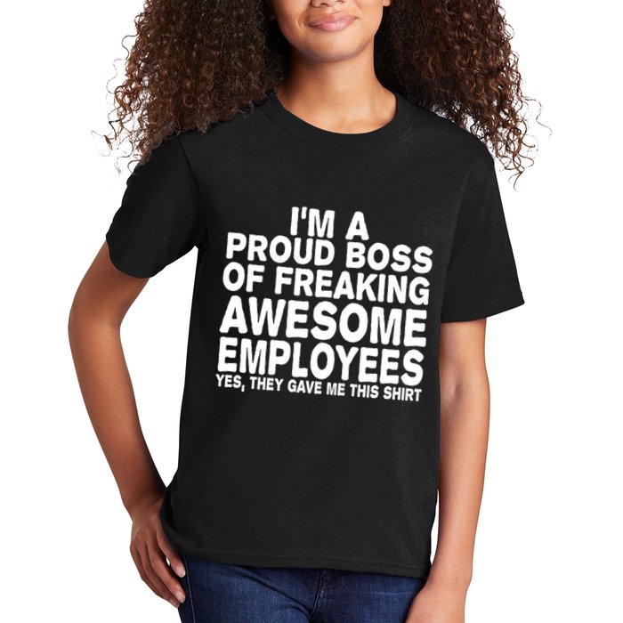 Proud Freaking Boss Of Awesome Employees Funny Gift Kids T-Shirt