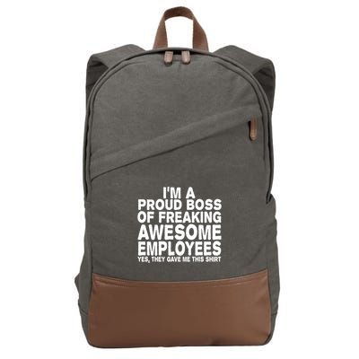 Proud Freaking Boss Of Awesome Employees Funny Gift Cotton Canvas Backpack