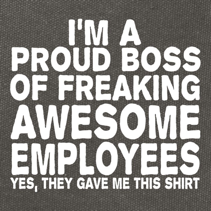 Proud Freaking Boss Of Awesome Employees Funny Gift Cotton Canvas Backpack
