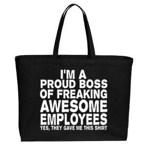 Proud Freaking Boss Of Awesome Employees Funny Gift Cotton Canvas Jumbo Tote