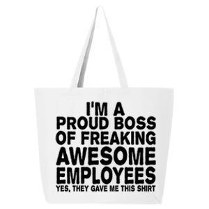 Proud Freaking Boss Of Awesome Employees Funny Gift 25L Jumbo Tote