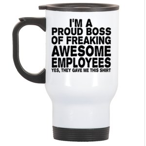 Proud Freaking Boss Of Awesome Employees Funny Gift Stainless Steel Travel Mug