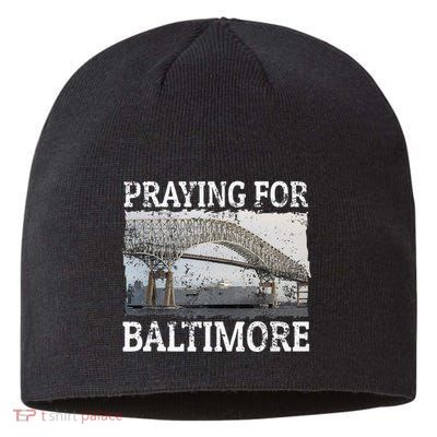 Praying For Baltimore The Baltimore Bridge Sustainable Beanie