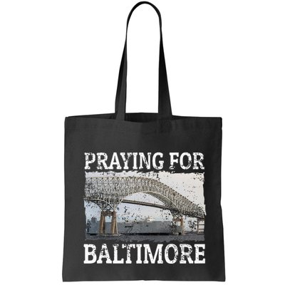 Praying For Baltimore The Baltimore Bridge Bag