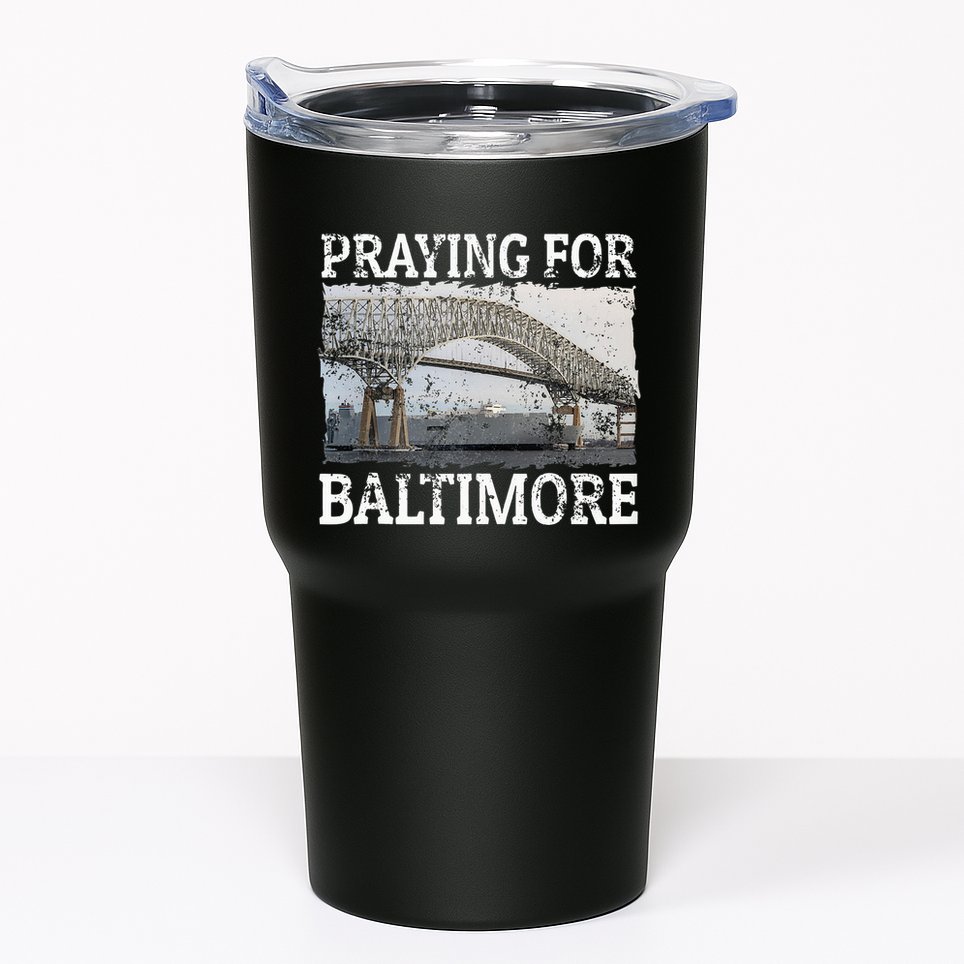 Praying For Baltimore The Baltimore Bridge Tumbler
