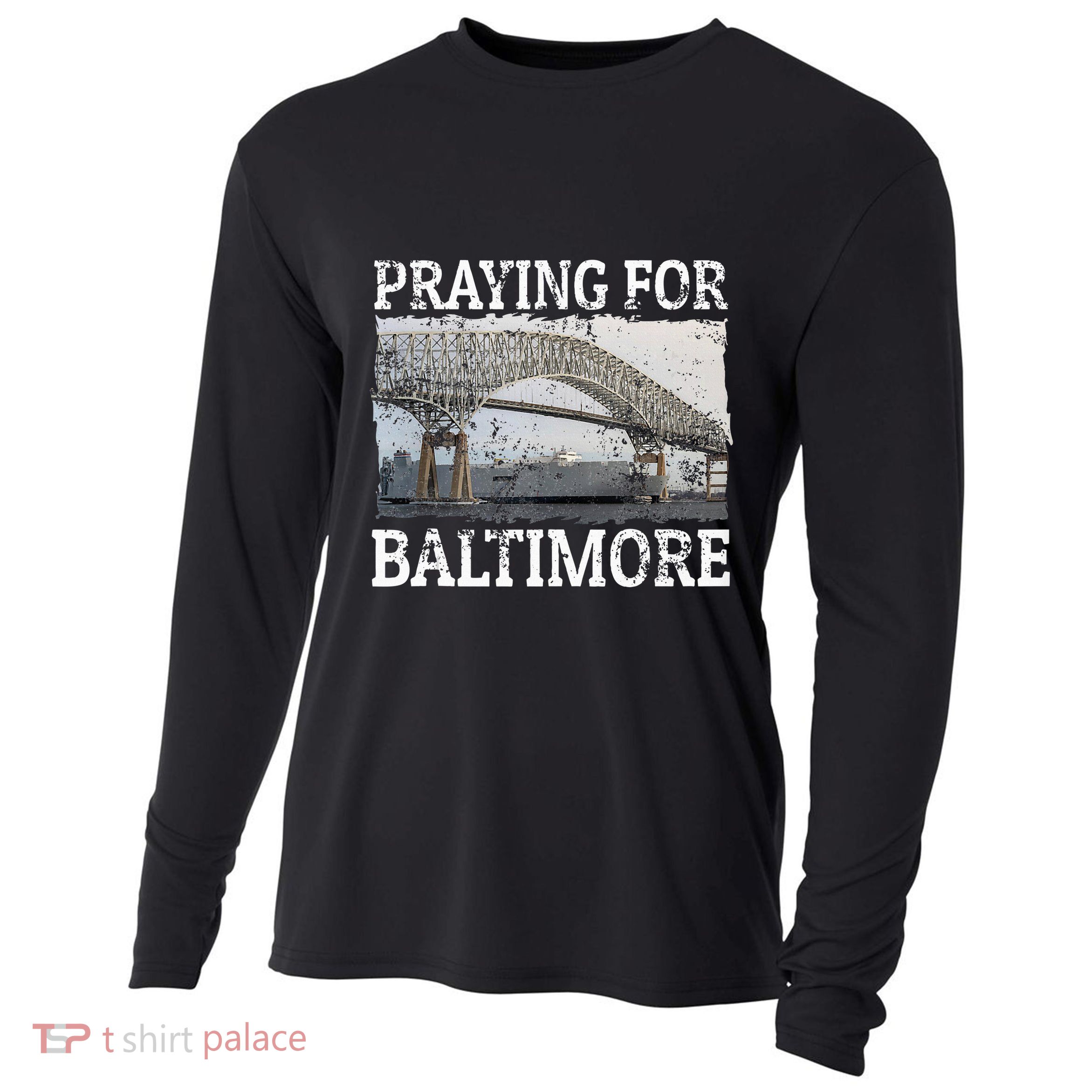 Praying For Baltimore The Baltimore Bridge Cooling Performance Long Sleeve Crew