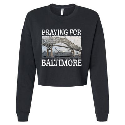 Praying For Baltimore The Baltimore Bridge Cropped Pullover Crew