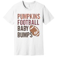 Pumpkins Football Baby Bumps Premium T-Shirt