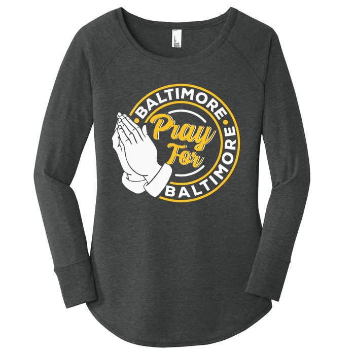 Pray For Baltimore Baltimore Strong Praying For Baltimore Women's Perfect Tri Tunic Long Sleeve Shirt