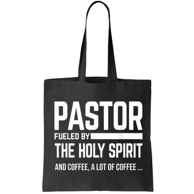Pastor Fueled By Holy Spirit And Coffee Church Pastor Bag