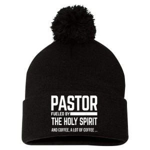 Pastor Fueled By Holy Spirit And Coffee Church Pastor Pom Pom 12in Knit Beanie