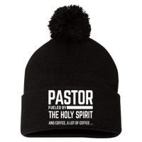 Pastor Fueled By Holy Spirit And Coffee Church Pastor Pom Pom 12in Knit Beanie