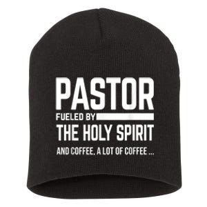 Pastor Fueled By Holy Spirit And Coffee Church Pastor Short Acrylic Beanie