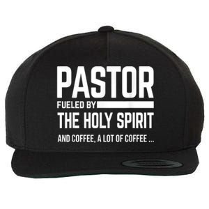 Pastor Fueled By Holy Spirit And Coffee Church Pastor Wool Snapback Cap