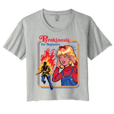 Pyrokinesis For Beginners Women's Crop Top Tee