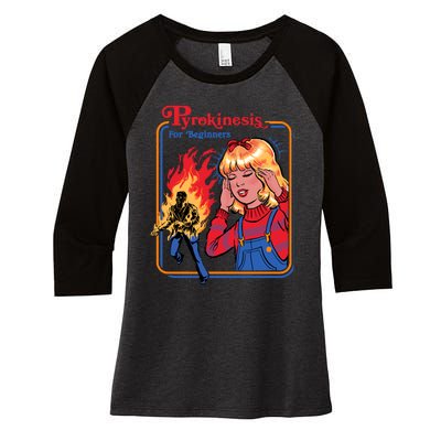 Pyrokinesis For Beginners Women's Tri-Blend 3/4-Sleeve Raglan Shirt