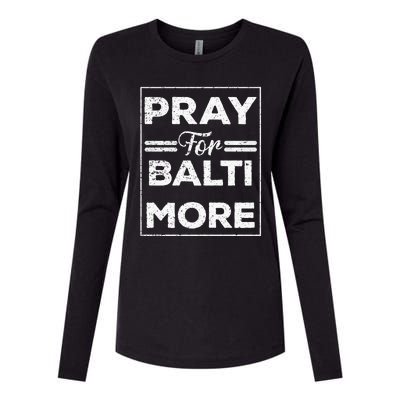 Pray For Baltimore Womens Cotton Relaxed Long Sleeve T-Shirt