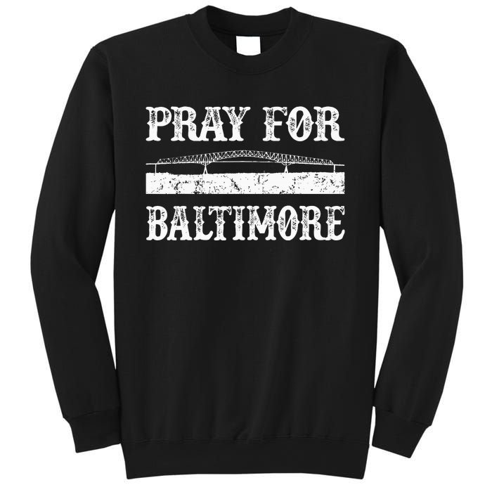 Pray For Baltimore Francis Scott Key Bridge Sweatshirt