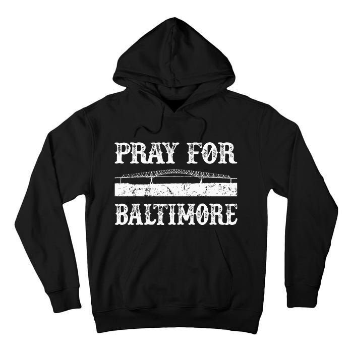 Pray For Baltimore Francis Scott Key Bridge Tall Hoodie