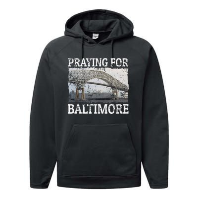 Praying For Baltimore The Baltimore Bridge Collapse Performance Fleece Hoodie