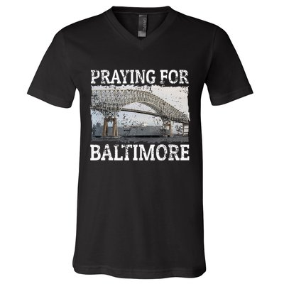 Praying For Baltimore The Baltimore Bridge Collapse V-Neck T-Shirt