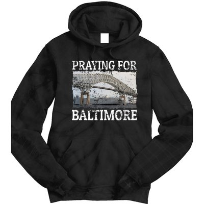 Praying For Baltimore The Baltimore Bridge Collapse Tie Dye Hoodie