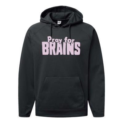 Pray For Brains Performance Fleece Hoodie