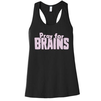 Pray For Brains Women's Racerback Tank