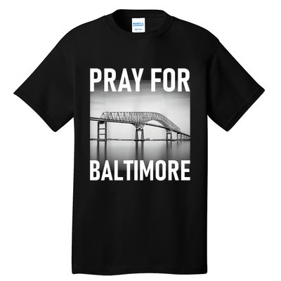 Pray For Baltimore Francis Scott Key | Baltimore Bridge Tall T-Shirt