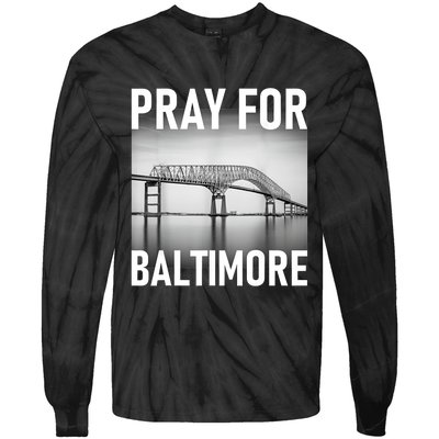 Pray For Baltimore Francis Scott Key | Baltimore Bridge Tie-Dye Long Sleeve Shirt