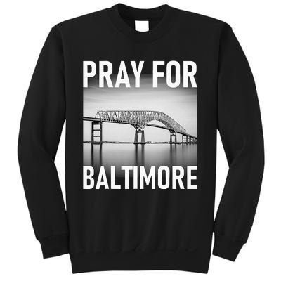 Pray For Baltimore Francis Scott Key Baltimore Bridge Sweatshirt