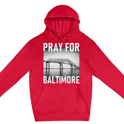 Pray For Baltimore Francis Scott Key Baltimore Bridge Premium Pullover Hoodie