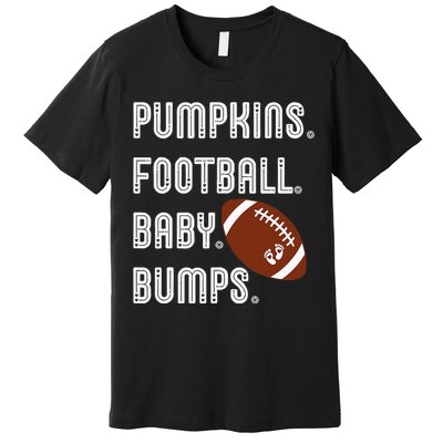 Pumpkins Football Baby Bumps Fall Thanksgiving Pregnancy Premium T-Shirt