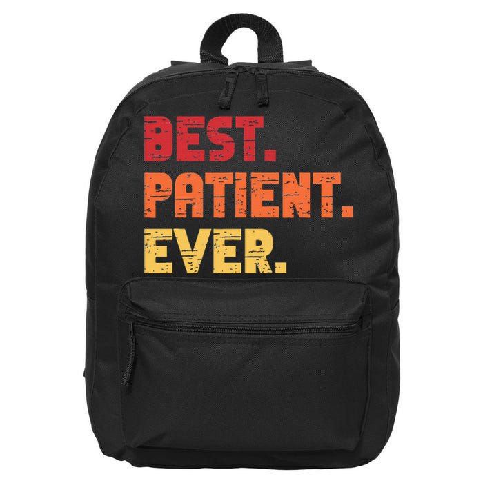 Patient Funny Best Hospital Surgery Patient Ever 16 in Basic Backpack