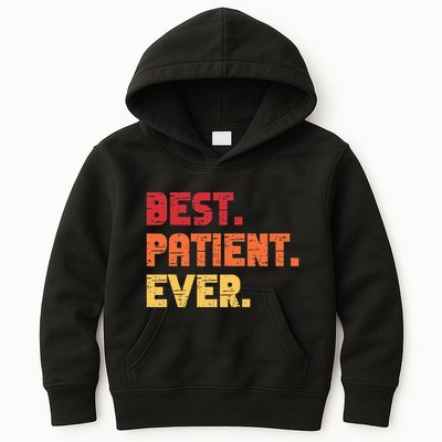 Patient Funny Best Hospital Surgery Patient Ever Kids Hoodie