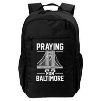 Praying For Baltimore The Baltimore Bridge Collapse Backpack
