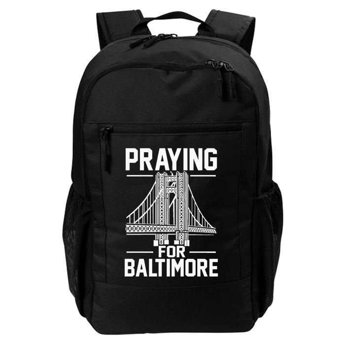 Praying For Baltimore The Baltimore Bridge Collapse Backpack