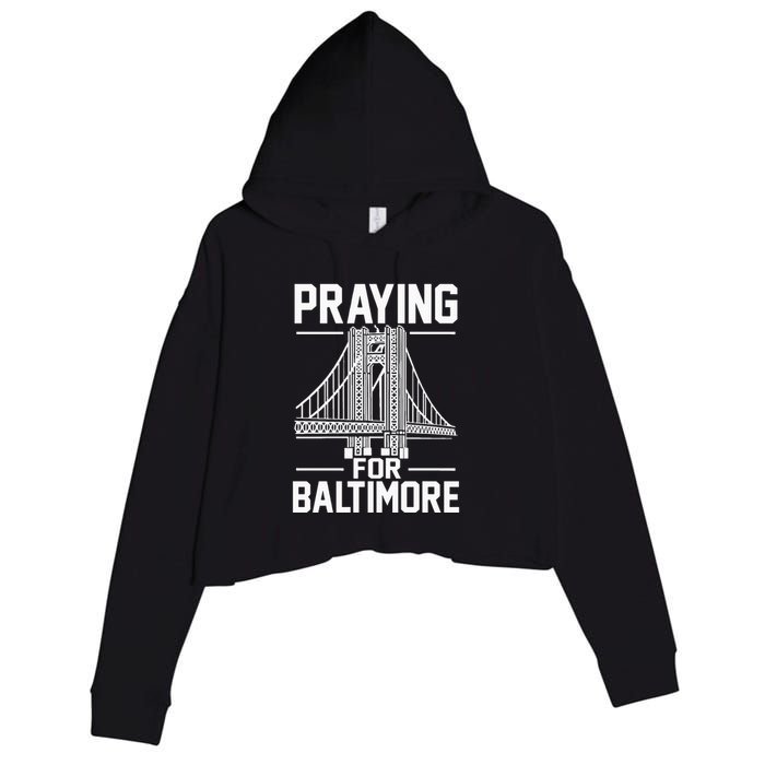 Praying For Baltimore The Baltimore Bridge Collapse Crop Fleece Hoodie