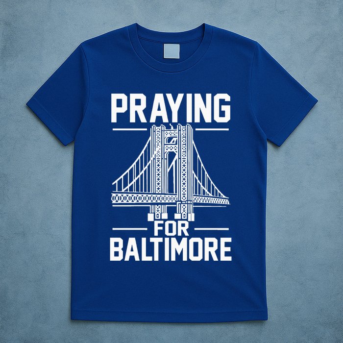 Praying For Baltimore The Baltimore Bridge Collapse T-Shirt