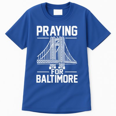Praying For Baltimore The Baltimore Bridge Collapse Tall T-Shirt