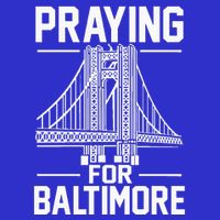 Praying For Baltimore The Baltimore Bridge Collapse Button